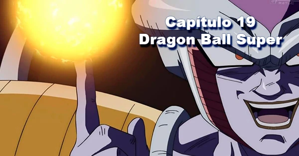 [19] ¡Se repite la desesperación! ¡La resurrección del Emperador del Mal, Freezer!