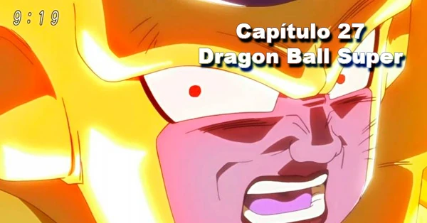 [27] ¿¡La Tierra explota!? El decisivo Kame Hame Ha