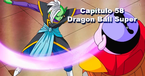 [58] ¡Zamasu y Black! ¡El misterio de ambos se profundiza aún más!
