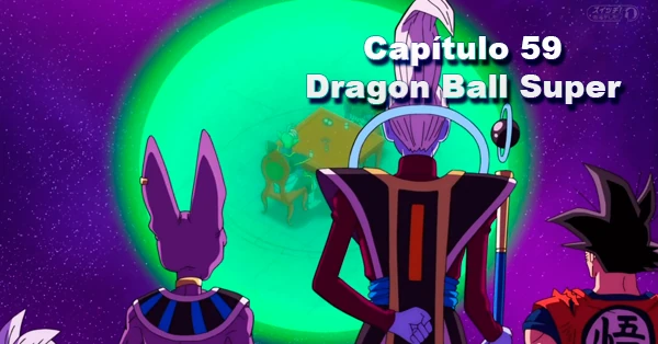 [59] ¡Protejan al Kaioshin Gowasu! ¡Zamasu lo destruirá!