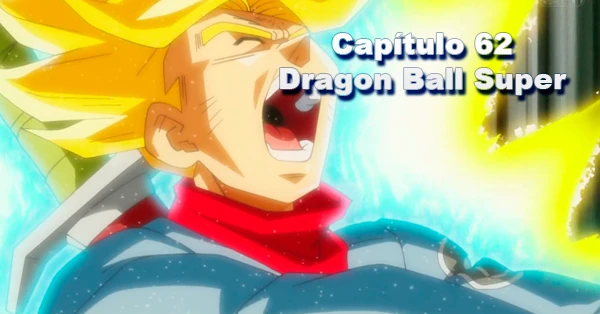 [62] ¡Yo protegeré el mundo! ¡La explosión de ira de Trunks comienza!